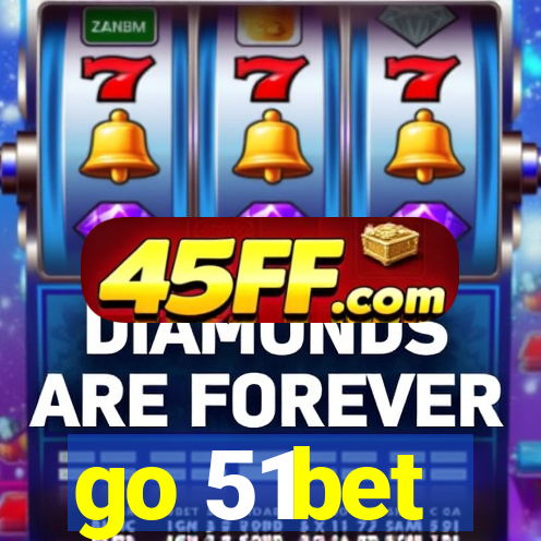 go 51bet